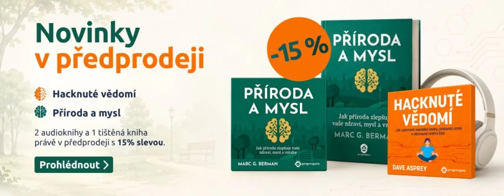 Předprodej audioknihy Hacknuté vědomí a Přídoda a mysl v tištěné a audioverzi, vše s 15% slevou