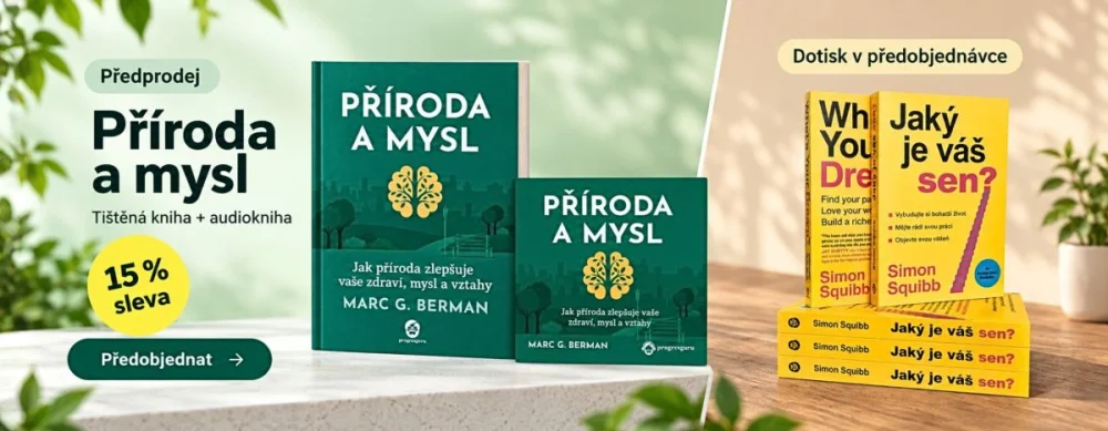 Předprodej audioknihy a tištěné knihy Přídoda a mysl s 15% slevou, dotisk Jaký je váš sen?