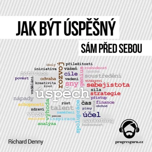 Audiokniha Jak být úspěšný - Richard Denny (Michal Švarc) - ProgresGuru