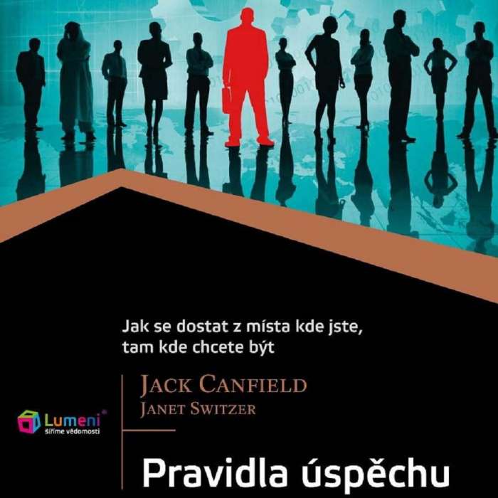 Audiokniha Pravidla Úspěchu - Janet Switzer, Jack Canfield (Aleš Zbořil) - ProgresGuru
