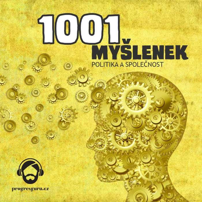 Audiokniha 1001 myšlenek: Politika a společnost - Robert Arp (Gustav Bubník) - ProgresGuru