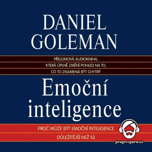Audiokniha Emoční inteligence - Daniel Goleman (Jan Hyhlík) | ProgresGuru