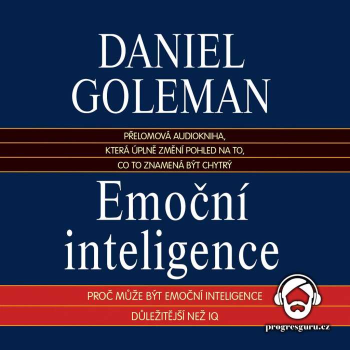 Audiokniha Emoční inteligence - Daniel Goleman (Jan Hyhlík) - ProgresGuru