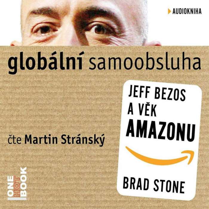 Audiokniha Globální samoobsluha - Brad Stone (Martin Stránský) - ProgresGuru