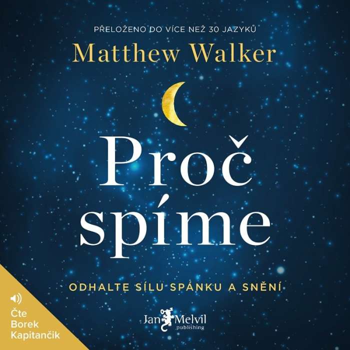 Audiokniha Proč Spíme - Matthew Walker (Borek Kapitančik) - ProgresGuru