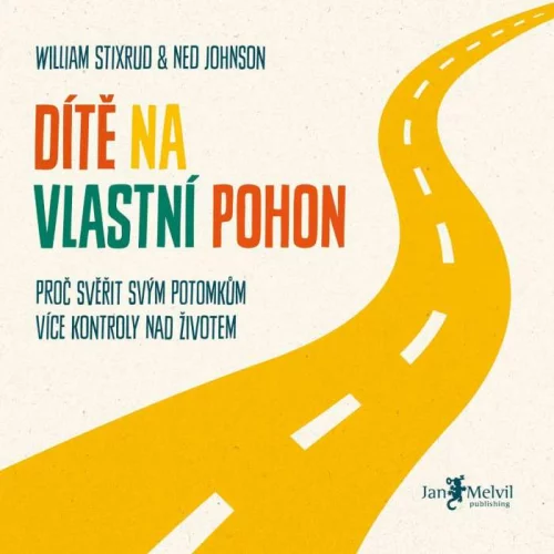 Audiokniha Dítě na vlastního pohon - William Stixrud, Ned Johnson (Borek Kapitančik) - ProgresGuru