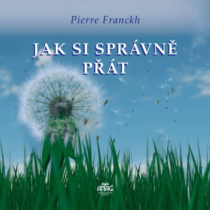Audiokniha Jak si správně přát - Pierre Franckh (Alexej Pyško) - ProgresGuru
