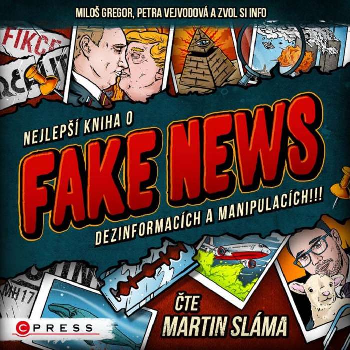 Audiokniha nejlepší kniha o fake news!!! - Petra Vejvodová, Miloš Gregor (Martin Sláma) - ProgresGuru