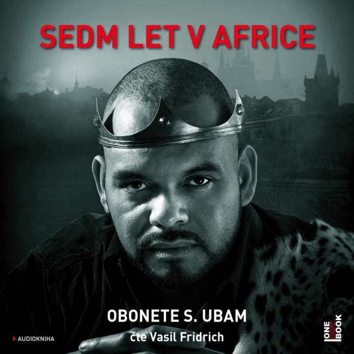 Audiokniha Sedm let v Africe - Obonete S. Ubam (Vasil Fridrich) - ProgresGuru