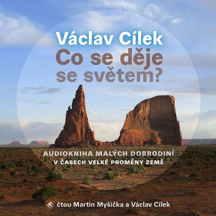 Audiokniha Co se děje se světem? - Václav Cílek (Martin Myšička a Václav Click) - ProgresGuru