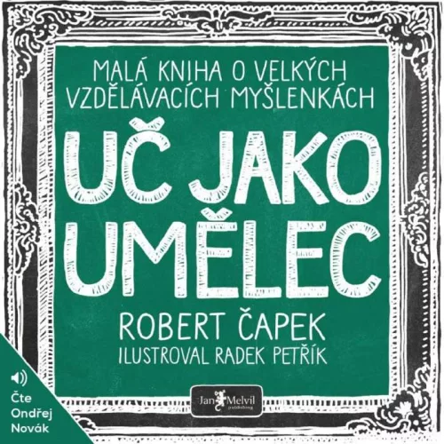 Audiokniha Uč jako umělec - Robert Čapek (Radek Petřík) - ProgresGuru