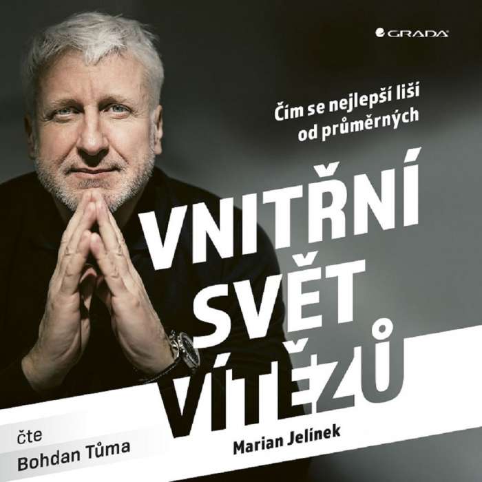 Audiokniha Vnitřní svět vítězů - Marian Jelínek (Bohdan Tůma) - ProgresGuru