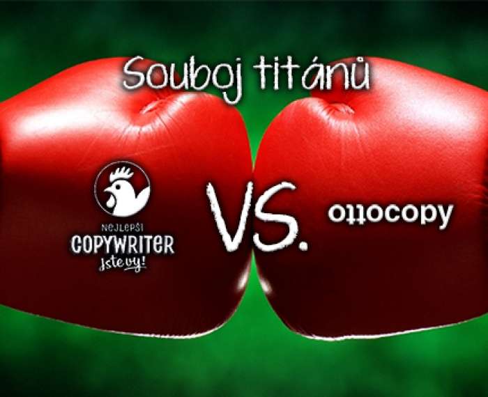 Souboj titánů: Nejlepší copywriter vs. Ottocopy. Na koho si vsadíte?
