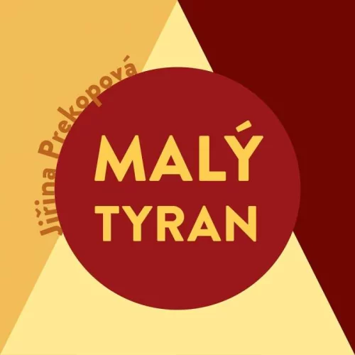 Audiokniha Malý tyran - Jiřina Prekopová (Miroslav Černý) - ProgresGuru