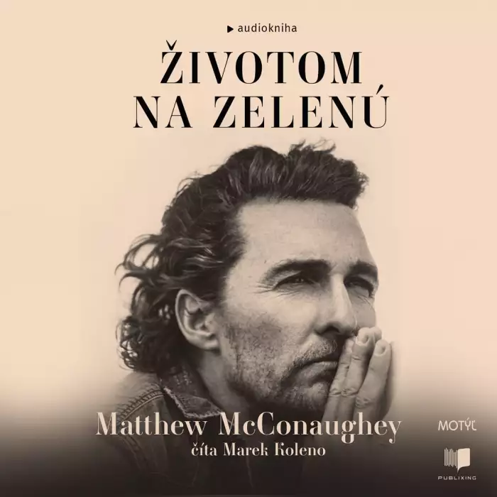 Audiokniha Životom na zelenú - Matthew McConaughey (Marek Koleno) | ProgresGuru