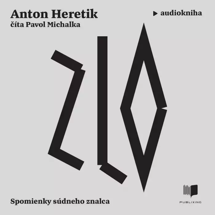 Audiokniha Zlo - Anton Heretik (Pavol Michalka) | ProgresGuru