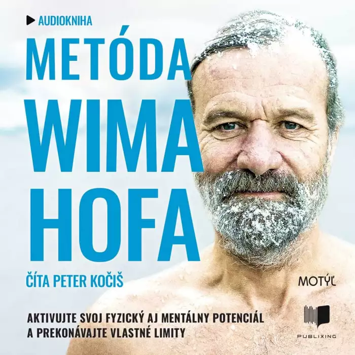 Audiokniha Metóda Wima Hofa - Wim Hof (Petr Kočiš) - ProgresGuru