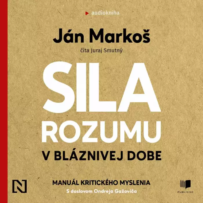 Audiokniha Sila rozumu | Ján Markoš (Juraj Smutný) | ProgresGuru