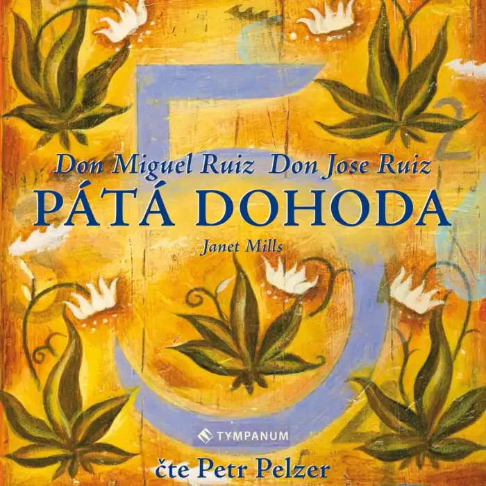 Audiokniha Pátá dohoda - Don Miguel Ruiz (Petr Pelzer) | ProgresGuru