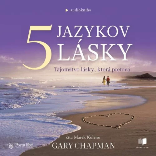 Audiokniha 5 jazykov lásky - Gary Chapman (Marek Koleno) | ProgresGuru.cz