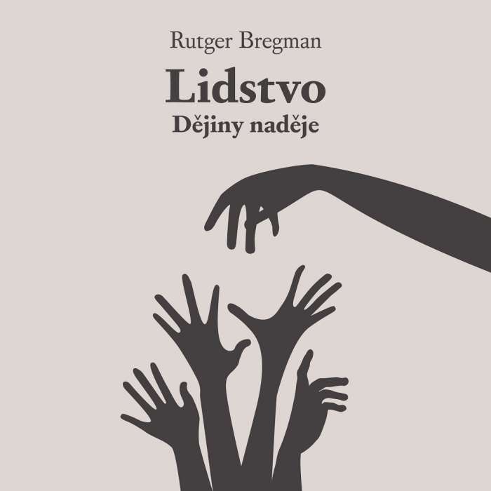 Audiokniha Lidstvo: Dějiny naděje | Rutger Bregman (Zbyšek Horák) | ProgresGuru
