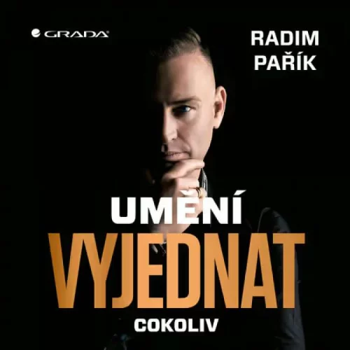 Audiokniha Umění vyjednat cokoliv - Radim Pařík | ProgresGuru
