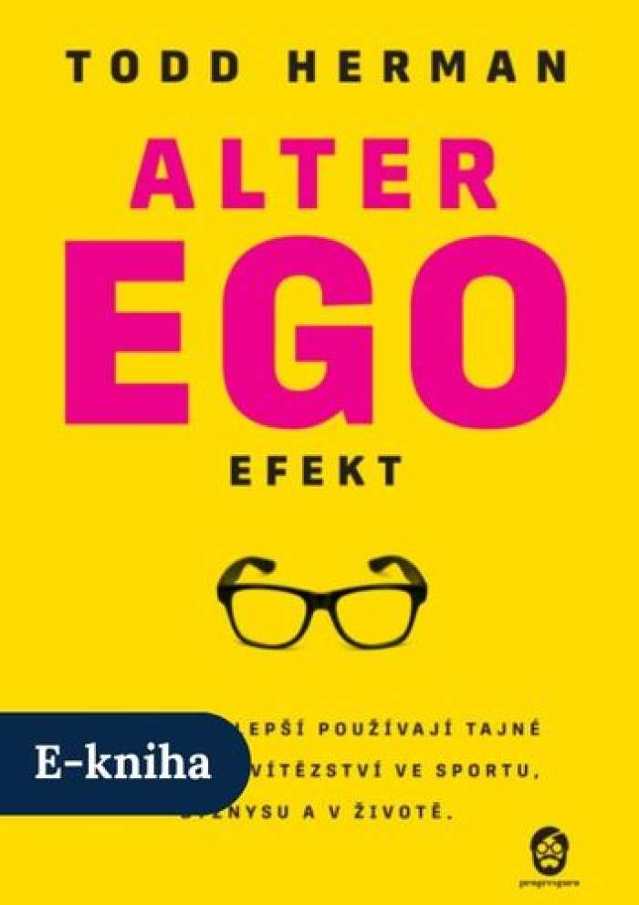 E-kniha Alter ego efekt - Todd Herman | ProgresGuru