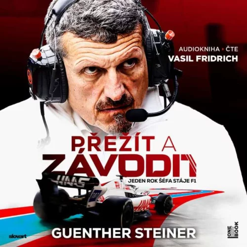 Audiokniha Přežít a závodit - Guenther Steiner (Vasil Fridrich) | ProgresGuru