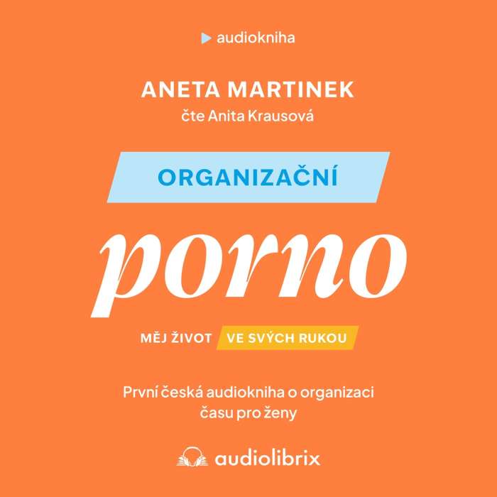 Audiokniha Organizační porno - Aneta Martinek (Anita Krausová) | ProgresGuru