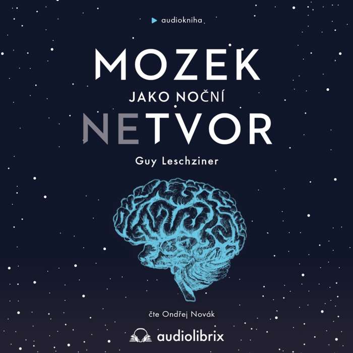 Audiokniha Mozek jako noční netvor - Guy Leschziner (Ondřej Novák) | ProgresGuru