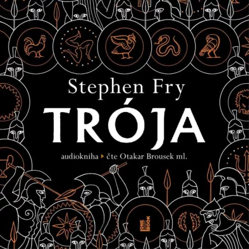 Audiokniha Trója - Stephen Fry ( Otakar Brousek ml.) | ProgresGuru