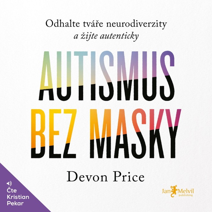 Audiokniha Autismus bez masky - Devon Price (Kristian Pekar) | ProgresGuru