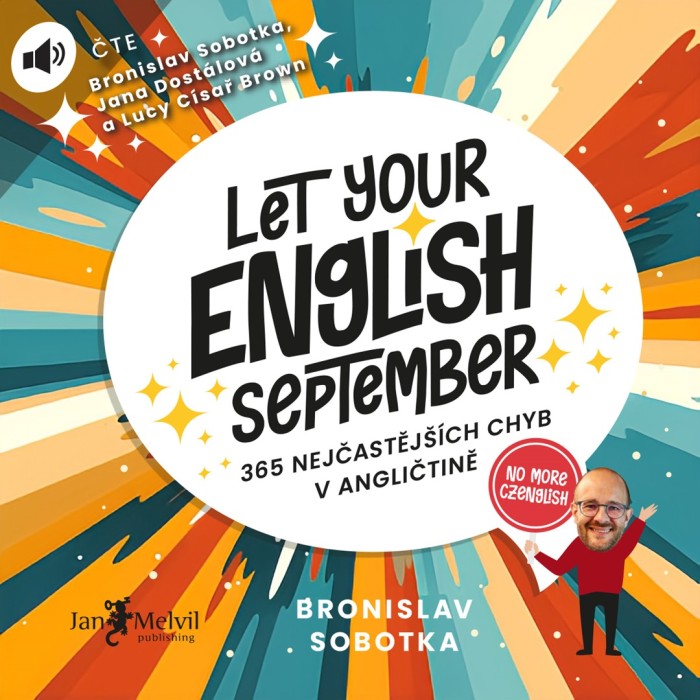 Audiokniha Let your English September - Bronislav Sobotka (Jana Dostálová, Lucy Císař Brown, Bronislav Sobotka) | ProgresGuru