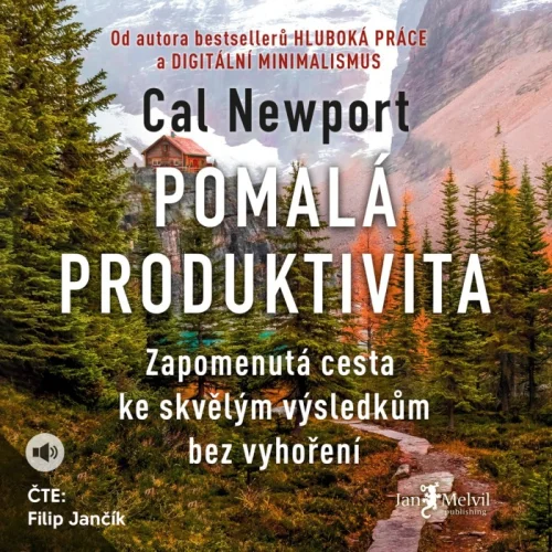 Audiokniha Pomalá produktivita - Cal Newport (Filip Jančík) | ProgresGuru