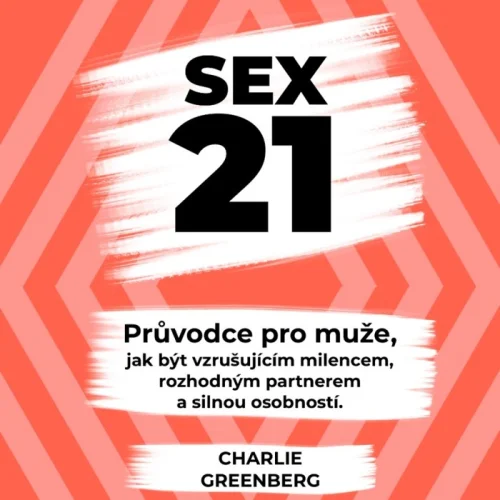 Audiokniha Sex 21 - Charlie Greenberg | ProgresGuru