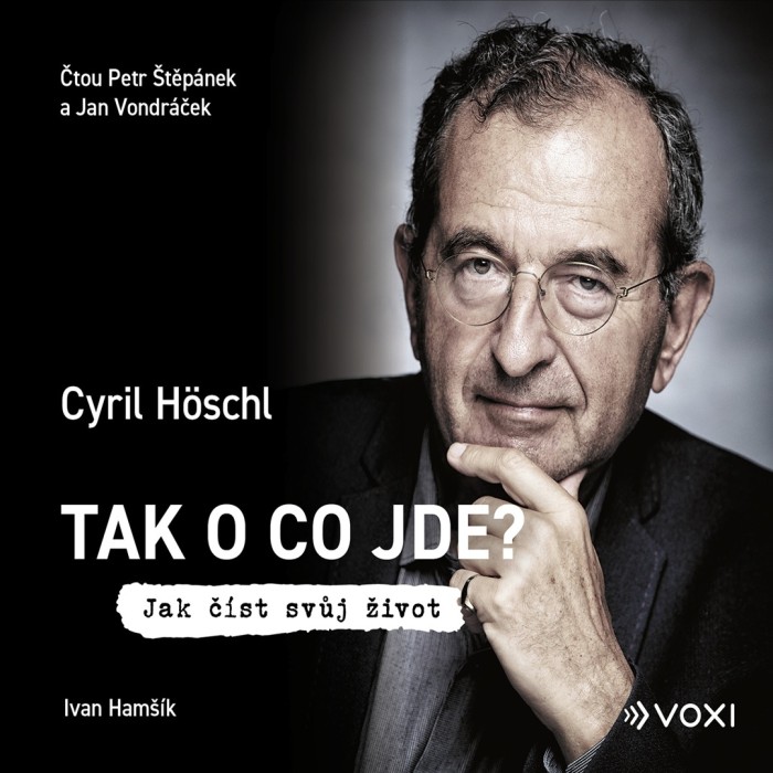 Audiokniha Tak o co jde - Cyril Höschl, Ivan Hamšík (Petr Štěpánek, Jan Vondráček) | ProgresGuru