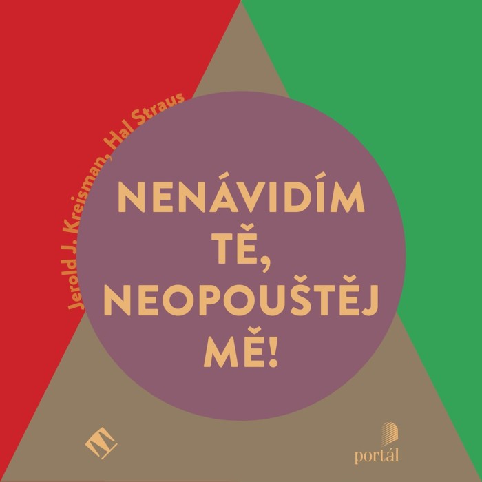 Audiokniha Nenávidím tě, neopouštěj mě! - Jerold J. Kreisman, Hal Straus (Miroslav Černý) | ProgresGuru