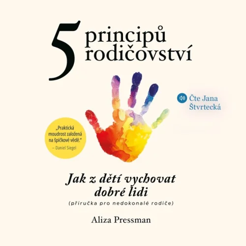 Audiokniha 5 principů rodičovství - Aliza Pressman (Jana Štvrtecká) | ProgresGuru