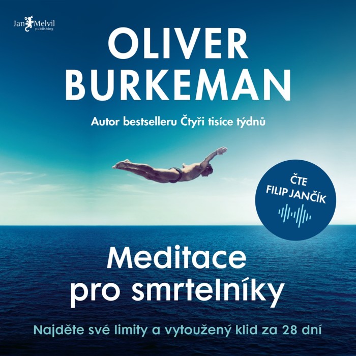 Meditace pro smrtelníky - Oliver Burkeman (Filip Jančík) | ProgresGuru