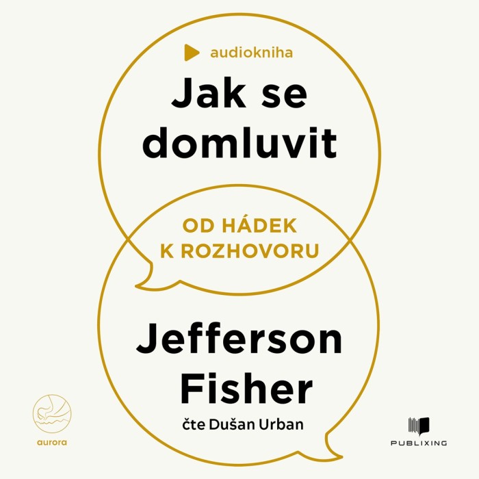 Audiokniha Jak se domluvit - Jefferson Fisher (Dušan Urban) | ProgresGuru