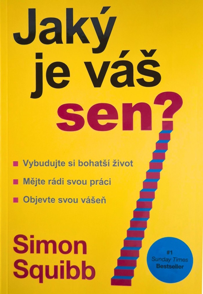Tištěná kniha Jaký je váš sen? - Simon Squibb - limitovaná edice | ProgresGuru