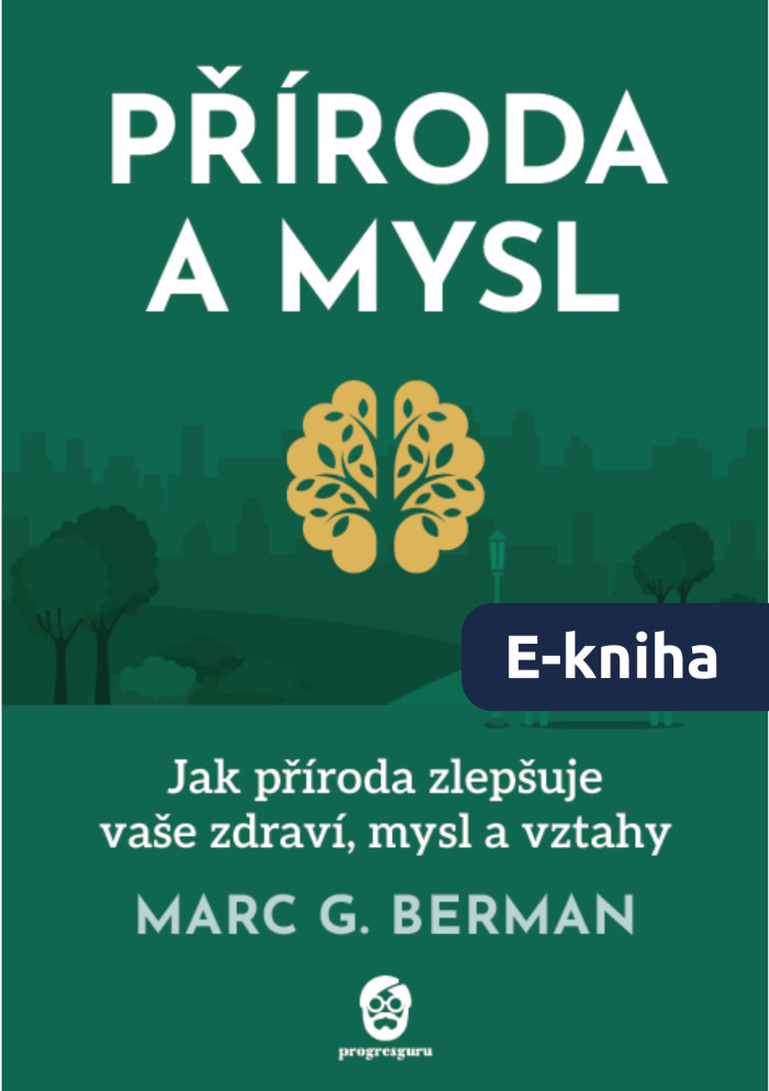 E-kniha Příroda a mysl - Marc G. Berman | ProgresGuru