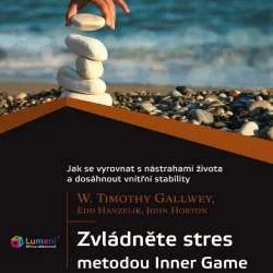 Audiokniha Zvládnětě stres metodou Inner Game - W. Timothy Gallwey (Aleš Zbořil) - ProgresGuru