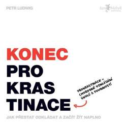 Audiokniha Konec prokrastinace - Petr Ludwig (Jakub Hejdánek) - ProgresGuru
