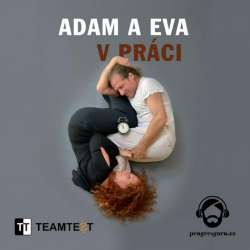Audiokniha Adam a Eva v práci - Radka Maňáková, Miloš Plícha (Vendula Fialová, Gustav Bubník) - ProgresGuru