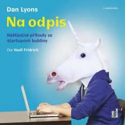 Audiokniha Na odpis - Dan Lyons (Vasil Fridrich) - ProgresGuru
