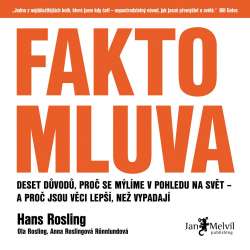 Audiokniha Faktomluva - Hans Rossling (Borek Kapitančik) - ProgresGuru