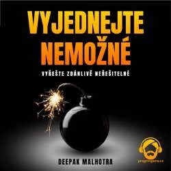 Audiokniha Vyjednejte nemožné - Deepak Malhotra (Gustav Bubník) - ProgresGuru