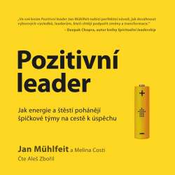 Audiokniha Pozitivní leader - Jan Muhlfeit, Melina Costi (Aleš Zbořil) - ProgresGuru