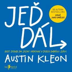 Audiokniha Jeď dál - Austin Kleon (Ondřej Halámek) - ProgresGuru